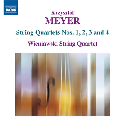 Krzysztof Meyer: String Quartets Nos. 1, 2, 3 and 4