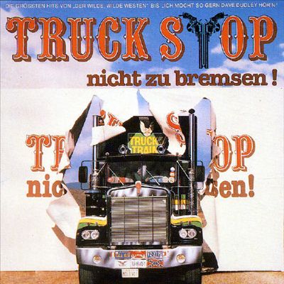 Truck Stop Nicht Zu Bremsen
