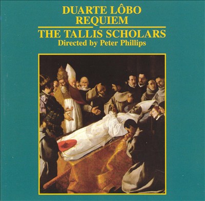 Duarte Lôbo: Requiem; Missa Vox clamantis