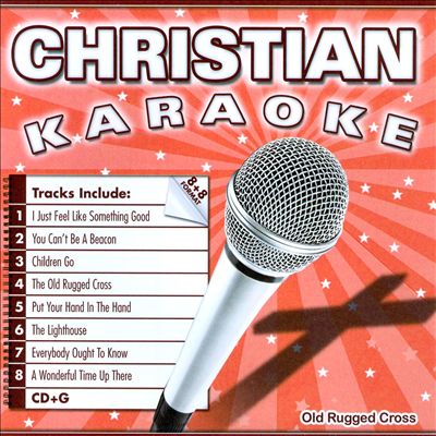 Christian Karaoke: Old Rugged Cross