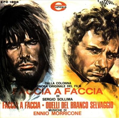 Faccia a Faccia (Face to Face) [Original Motion Picture Soundtrack]