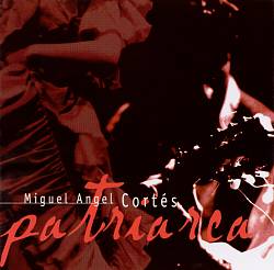 last ned album Miguel Ángel Cortés - Patriarca