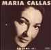 Maria Callas, Vol. 3