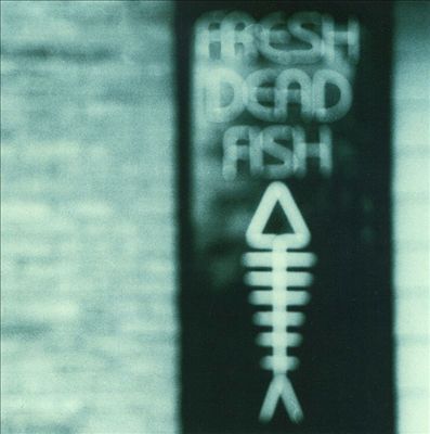 Fresh Dead Fish