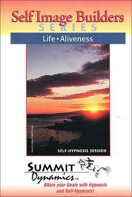 Let Self Hypnosis Help You Live A Fuller Life, With Aliveness