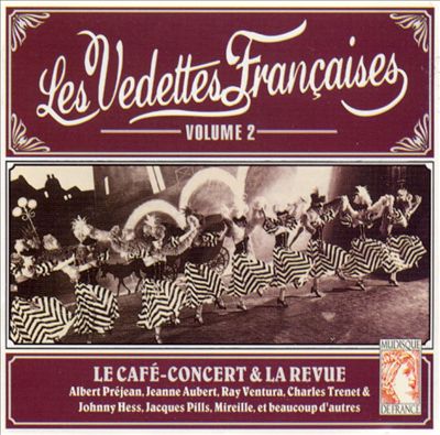 Le Cafe Concert & La Revue, Vol. 2