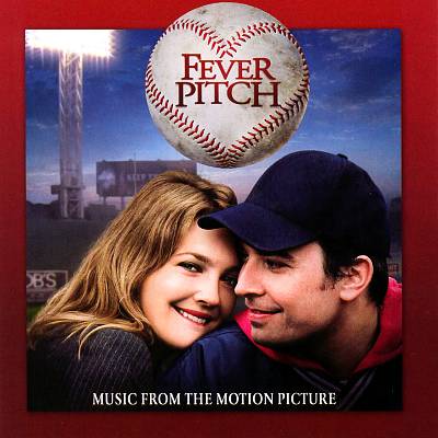 Fever Pitch [2005] [Music from the Motion Picture]
