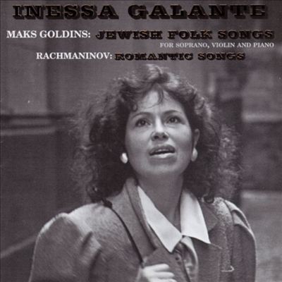 Mak Goldins: Jewish Folk Songs; Rachmaninov: Romantic Songs