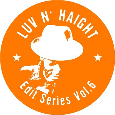Luv N' Haight Edit Series, Vol. 6