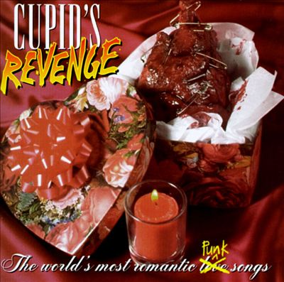 Cupid's Revenge: World's Most Romantic Punk Songs