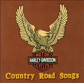 Harley Davidson Country Road Songs