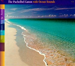 baixar álbum Anastasi - The Pachelbel Canon with Ocean Sounds