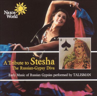 A Tribute to Stesha: The Russian-Gypsy Diva