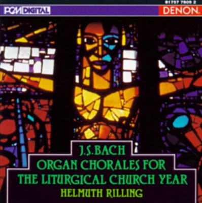 J.S. Bach: Organ Chorales for the Liturgical Church Year