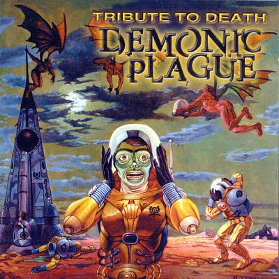Demonic Plague: Tribute to Death