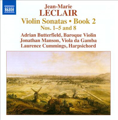Jean-Marie Leclair: Violin Sonatas, Book 2 Nos. 1-5 and 8