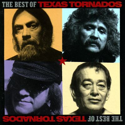 The Best of Texas Tornados