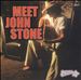 Meet John Stone