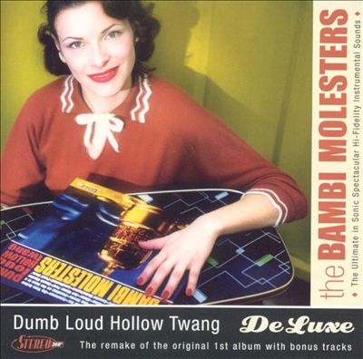 Dumb Loud Hollow Twang [Deluxe]