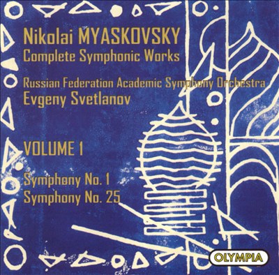 Myaskovsky: Symphonies Nos. 1 & 25