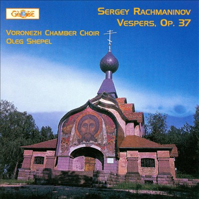 Rachmaninov: Vespers, Op.37