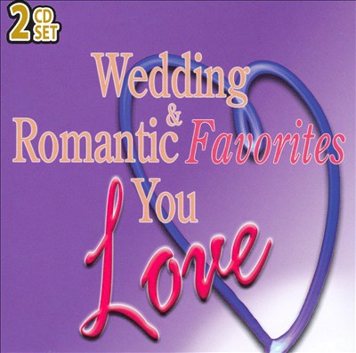 Wedding & Romantic Favorites You Love