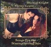 Songs for the Strengthening Sun