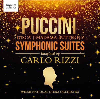 Puccini: Symphonic Suites Imagined by Carlo Rizzi