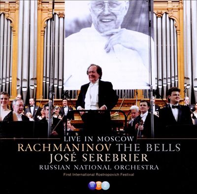 Rachmaninov: The Bells - Live in Moscow