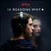 13 Reasons Why [Original Series Score]