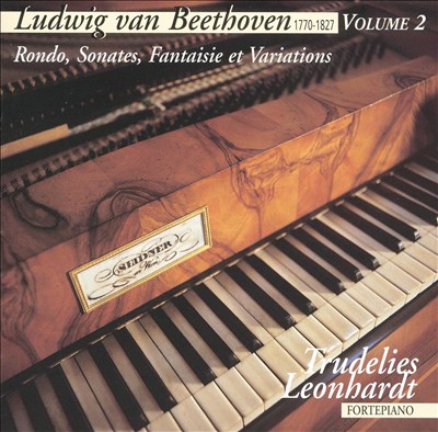 Ludwig van Beethoven, Vol. 2: Rondo, Sonates, Fantaisie et Variations