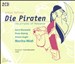 Gilbert & Sullivan: Die Piraten [with Bonus Disc]