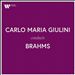 Carlo Maria Giulini conducts Brahms