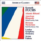 Kenneth Fuchs: Atlantic Riband; American Rhapsody; Divinum Mysterium