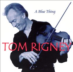 Album herunterladen Tom Rigney - A Blue Thing