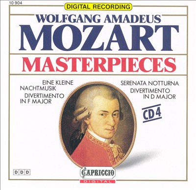 Mozart Masterpieces, Vol. 4: Serenades and Divertimentos