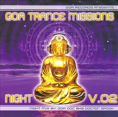 Goa Trance Missions: Night, Vol. 2