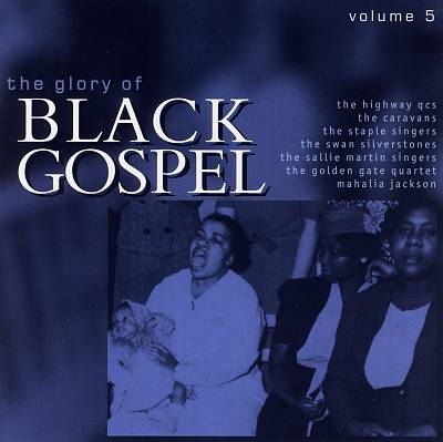 The Glory of Black Gospel, Vol. 5