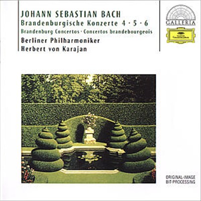 J.S. Bach: Brandenburg Concertos Nos. 4 - 6