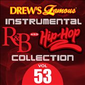 Drew's Famous Instrumental R&B And Hip-Hop Collection, Vol. 53