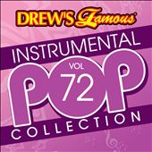 Drew's Famous Instrumental Pop Collection, Vol. 72