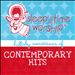 Sleepytime Worship: Lullaby Renditions of Contemporary Hits