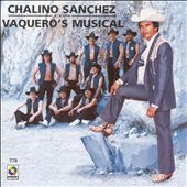 Chalino Sánchez Con Vaquero's Musical