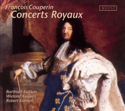 François Couperin: Concerts Royaux (Paris 1722)