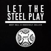Let the Steel Play