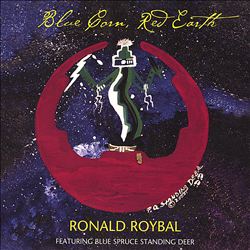 lataa albumi Download Ronald Roybal - Blue Corn Red Earth album