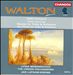 William Walton: Violin Concerto; Sonata for Violin & Orchestra; Two Pieces for Violin & Orchestra