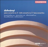 Dohnányi: Piano Concerto No. 3; Violin Concerto No. 2; Harp Concertino