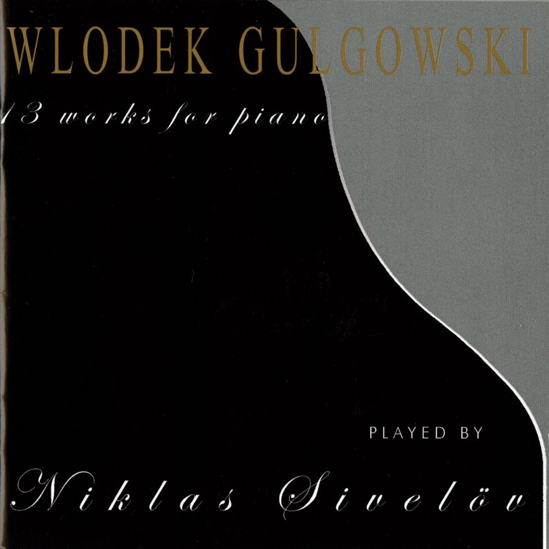 Wlodek Gulqowski: 13 Works for Piano