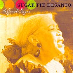 lataa albumi Sugar Pie DeSanto - Refined Sugar
